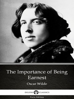 cover image of The Importance of Being Earnest by Oscar Wilde (Illustrated)